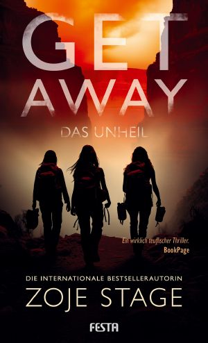 Getaway · Das Unheil