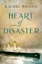 Heart of Disaster