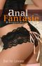 Anal Fantasie · 25 Kurzgeschichten - Sex for Lovers