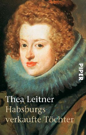 Habsburgs verkaufte Töchter
