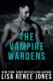 The Vampire Wardens