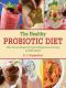 The Healthy Probiotic Diet