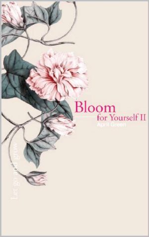 Bloom for Yourself II · Let Go and Grow