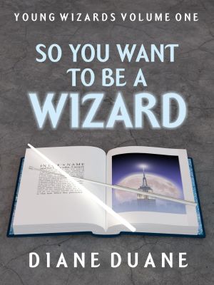 So You Want to Be a Wizard, New Millennium Edition V2.0