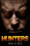 Hunters · A Trilogy