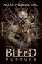 Rupture · The Bleed · Book One