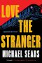 Love the Stranger