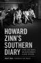 Howard Zinn's Southern Diary