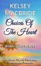 Choices of the Heart--A Christian Clean & Wholesome Contemporary Romance