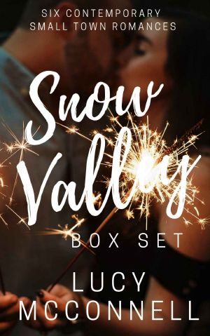 Lucy McConnell's Snow Valley · Box Set · Six Contemporary Small Town Romances