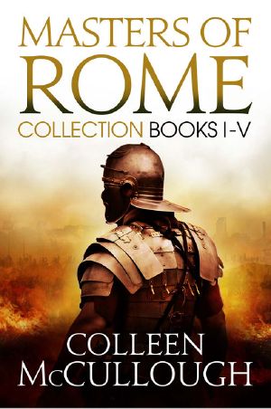 Masters of Rome Boxset · First Man in Rome, the Grass Crown, Fortune's Favourites, Caesar's Women, Caesar