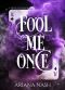 Fool Me Once (Court of Pain Book 1)