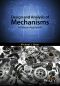 Design and Analysis of Mechanisms, A PLANAR APPROACH