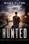 Hunted (Collapse Book 2)