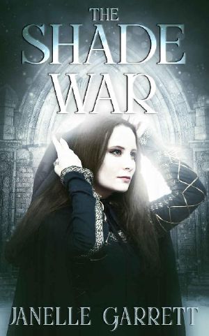 The Shade War (The Rodasia Chronicles Book 3)