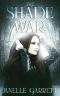 The Shade War (The Rodasia Chronicles Book 3)