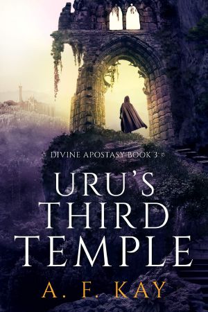 Uru's Third Temple: A Fantasy LitRPG Adventure (Divine Apostasy Book 3)