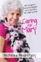 Caring for Mary · One Caregiver's Humorous Dialogues With A Demented Old Italian Woman