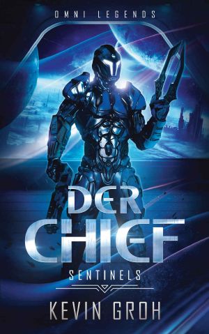 Omni Legends - Der Chief: Sentinels (German Edition)