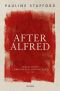 After Alfred, Anglo-Saxon Chronicles and Chroniclers, 900-1150