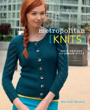 Metropolitan Knits · Chic Designs for Urban Style