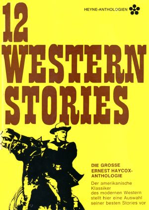 Heyne Anthologie 15 - 12 Westernstories