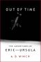 Out of Time (The Adventures of Eric and Ursula Book 4)