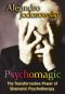 Psychomagic · the Transformative Power of Shamanic Psychotherapy