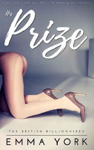 His Prize (British Billionaires Book 2)