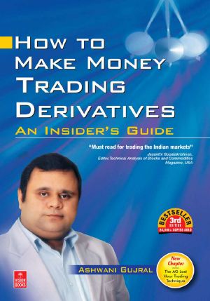 How to Make Money Trading Derivatives · an Insider's Guide