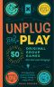 Unplug and Play