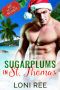 Sugar Plums in St. Thomas: A Shy Girl Holiday Romance (Hot for the Holidays)