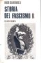 Storia del fascismo. II La dittatura capitalistica