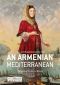 An Armenian Mediterranean