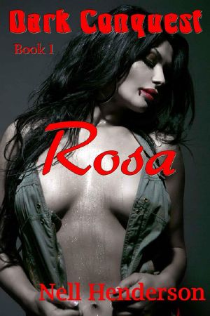 Dark Conquest - Rosa (Vampire Romance) (Erotic Romance)