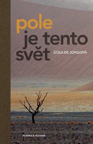 Pole Je Tento Svět