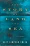 The Story of Land and Sea