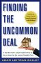 Finding the Uncommon Deal