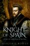 A Knight of Spain