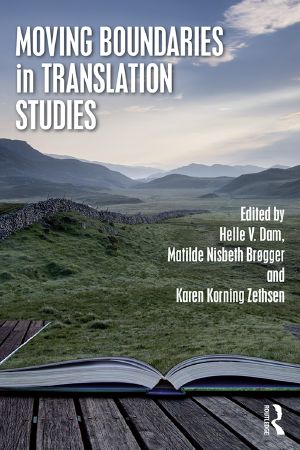 Moving Boundaries in Translation Studies