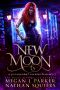 New Moon · A Paranormal Reverse Harem Novel