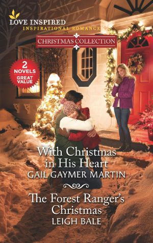 With Christmas in His Heart & the Forest Ranger's Christmas