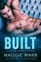 Built · an Enemies to Lovers Second Chance Bad-Boy Billionaire Alpha Romance