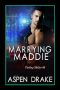 Marrying Maddie · Contemporary Romance (Finding Shelter Book 8)