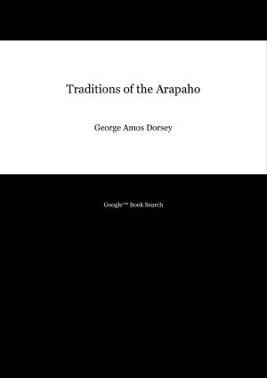 Traditions of the Arapaho