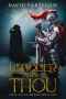 Unholier Than Thou (Epics and Elsewhere Book 2)