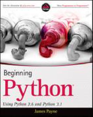 Beginning Python®: Using Python 2.6 and Python 3.1