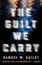 The Guilt We Carry