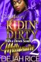 Ridin' Dirty With A Down South Millionaire 2 · An Urban Romance Novel