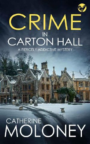 CRIME IN CARTON HALL a fiercely addictive mystery